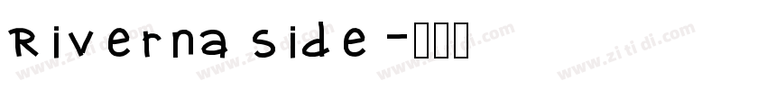 Riverna Side字体转换